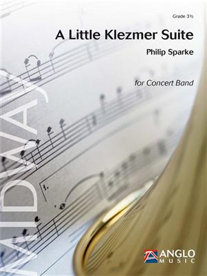 Philip Sparke: A Little Klezmer Suite: Blasorchester
