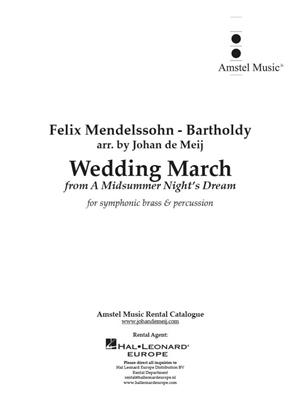 Felix Mendelssohn Bartholdy: Wedding March: (Arr. Johan de Meij): Blechbläser Ensemble