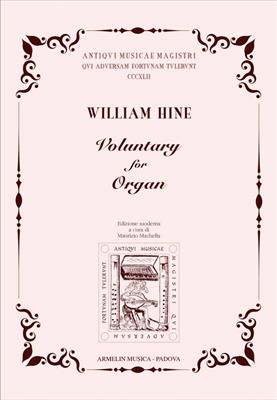 William Hine: Voluntary For Organ: Orgel