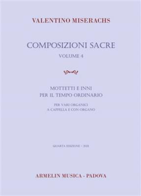 Valentino Miserachs: Composizioni sacre, volume 4: Gemischter Chor mit Klavier/Orgel