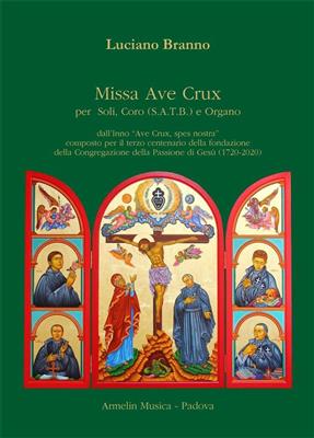 Luciano Brauno: Missa Ave Crux: Gemischter Chor mit Klavier/Orgel