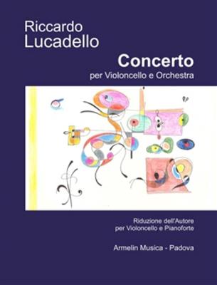 Riccardo Lucadello: Concerto per violoncello e orchestra: Orchester mit Solo