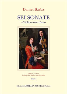 Federico del Sordo: Sei sonate per Violino e B.C.: Violine mit Begleitung