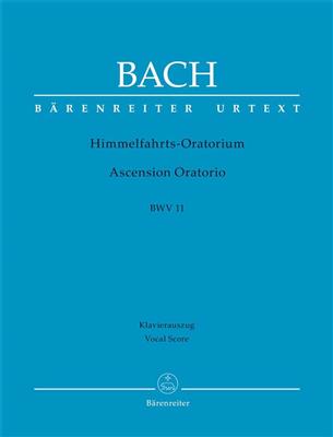 Johann Sebastian Bach: Ascension Oratorio BWV 11: Gemischter Chor mit Ensemble