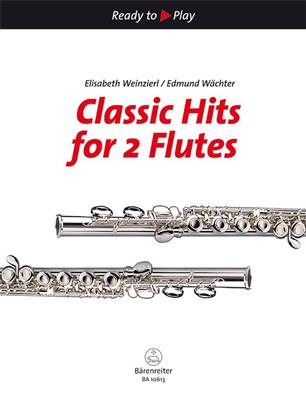 Classic Hits for 2 Flutes: Flöte Duett