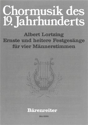 Albert Lortzing: Ernste und heitere Festgesange: Männerchor mit Begleitung