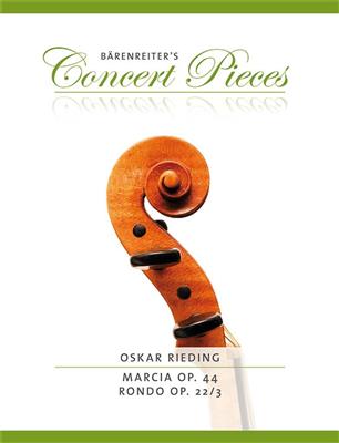 Oscar Rieding: Marcia Op.44 & Rondo Op.22/3: Violine mit Begleitung