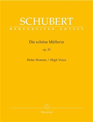Franz Schubert: Die Schöne Müllerin Op.25 - High Voice: Gesang mit Klavier