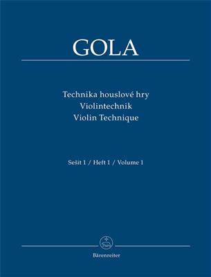 Zdenek Gola: Violin Technique - Volume I: Violine Solo
