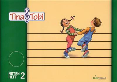 Musikalische Fruherziehung Tina und Tobi. N-heft 2: Musical
