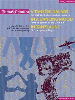 Tomás Chmura: In a Dancing Mood/In Tanzlaune: Schlagzeug