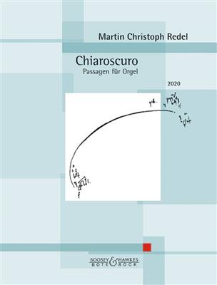 Martin Christoph Redel: Chiaroscuro op. 97: Orgel