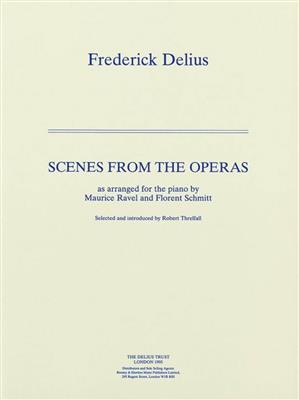 Frederick Delius: Opernszenen: (Arr. Maurice Ravel): Klavier Solo