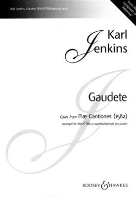 Karl Jenkins: Gaudete (Carol from Piae Cantiones): Gemischter Chor mit Begleitung