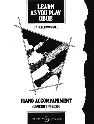 Peter Wastall: Learn As You Play Oboe: Oboe mit Begleitung