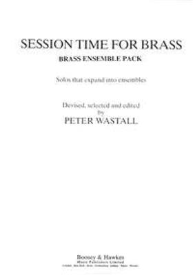 Peter Wastall: Session Time: Blechbläser Ensemble