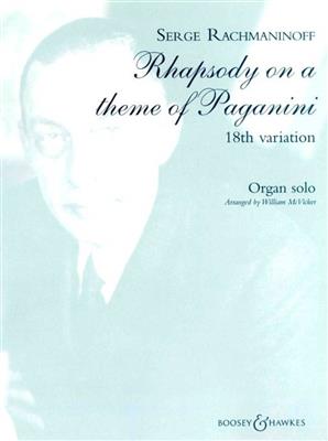 Sergei Rachmaninov: Rhapsody On Theme Paganini: Orgel