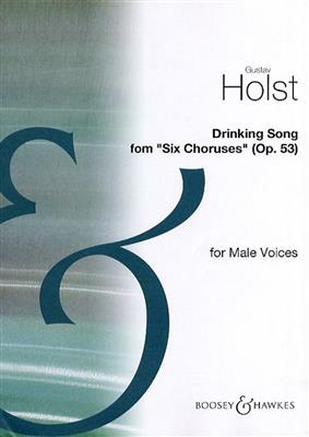 Gustav Holst: Sechs Chöre op. 53: Männerchor mit Ensemble