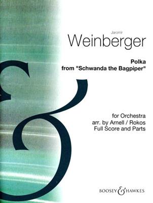 Jaromír Weinberger: Schwanda, the Bagpiper: (Arr. C. P. Arnell): Orchester