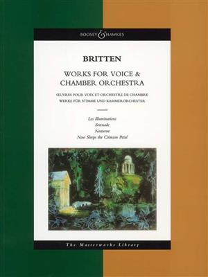 Benjamin Britten: Works For Voice And Chamber Orchestra: Kammerorchester