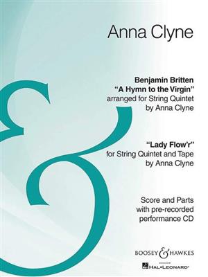 Benjamin Britten: Hymn to the Virgin / Lady Flow'r: Streichensemble