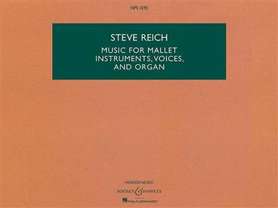 Steve Reich: Music for Mallet Instruments, Voices and Organ: Percussion Ensemble