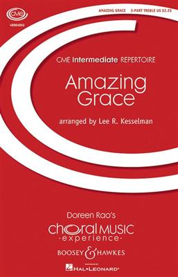 Lee R. Kesselman: Amazing Grace: Frauenchor A cappella