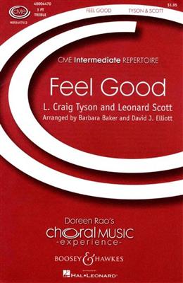 Leonard Scott: Feel Good: (Arr. Barbara Baker): Kinderchor mit Klavier/Orgel