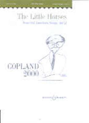 Aaron Copland: The Little Horses: Gemischter Chor mit Klavier/Orgel