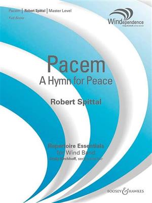 Robert Spittal: Pacem: Blasorchester
