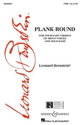 Leonard Bernstein: Plank Round TTBB, bass solo & piano: Männerchor mit Klavier/Orgel