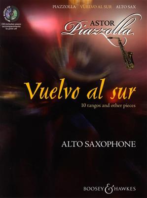 Astor Piazzolla: Vuelvo Al Sur: Altsaxophon mit Begleitung
