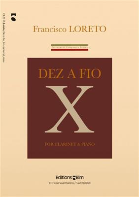 Francisco Loreto: Dez A Fio: Klarinette mit Begleitung
