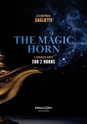 Corrado Maria Saglietti: The Magic Horn: Horn Duett