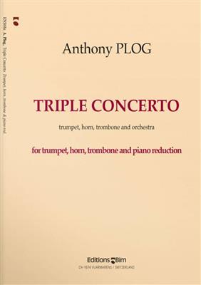 Anthony Plog: Triple Concerto: Kammerensemble