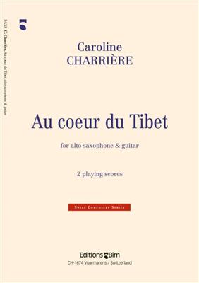 Caroline Charrière: Au Coeur Du Tibet: Altsaxophon mit Begleitung