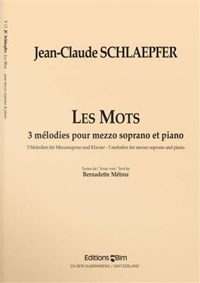 Jean-Claude Schlaepfer: Les Mots: Gesang mit Klavier