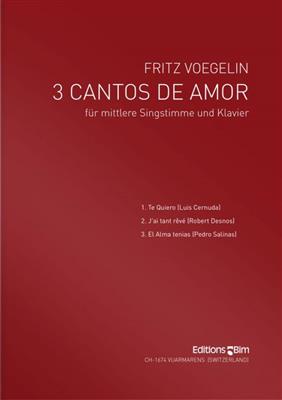 Fritz Voegelin: 3 Cantos De Amor: Gesang mit Klavier