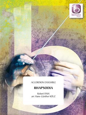 Robert Finn: Rhapsodia: (Arr. Hans-Günther Kölz): Akkordeon Ensemble