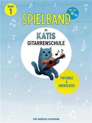 Katis Gitarrenschule - Spielband 1