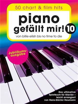 Piano gefällt mir! 10 - 50 Chart und Film Hits: Klavier Solo