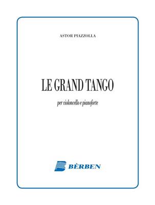 Astor Piazzolla: Le Grand Tango: Cello mit Begleitung