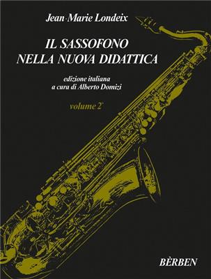 Jean-Marie Londeix: Il Sassofono nella nuova didattica Vol 2: Saxophon