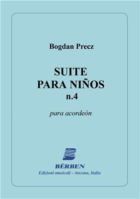 Precz Bogdan: Suite Para Ninos N¦ 4: Akkordeon Solo