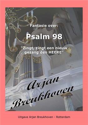Arjan Breukhoven: Fantasie over Psalm 98: Orgel
