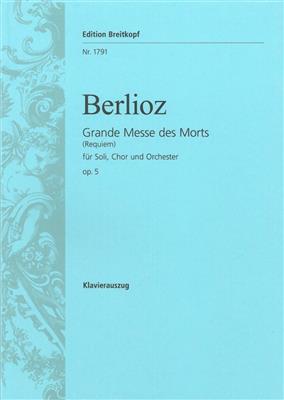 Hector Berlioz: Grande Messe Des Morts Op.5: Gesang mit Klavier