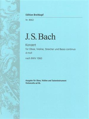 Johann Sebastian Bach: Doppelkonzert d-moll rekonstruiert nach BWV 1060 : Kammerensemble
