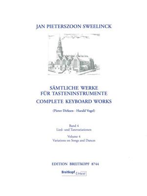 Jan Pieterszoon Sweelinck: Sämtliche Werke für Tasteninstrumente Band 4: (Arr. Pieter Dirksen): Keyboard