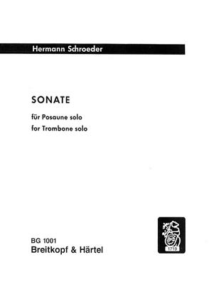 Hermann Schroeder: Sonate: Posaune Solo