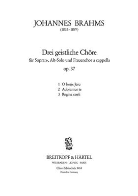 Johannes Brahms: Drei geistliche Chöre op. 37: Frauenchor mit Begleitung